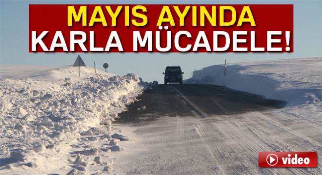 Ardahan da 1 Mayıs ta kar, kış