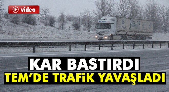 Bolu da kar yağışı artmaya başladı