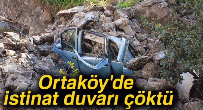 Ortaköy de duvar çöktü