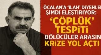 Öcalan’a “ilah” diyenler şimdi eleştiriyor